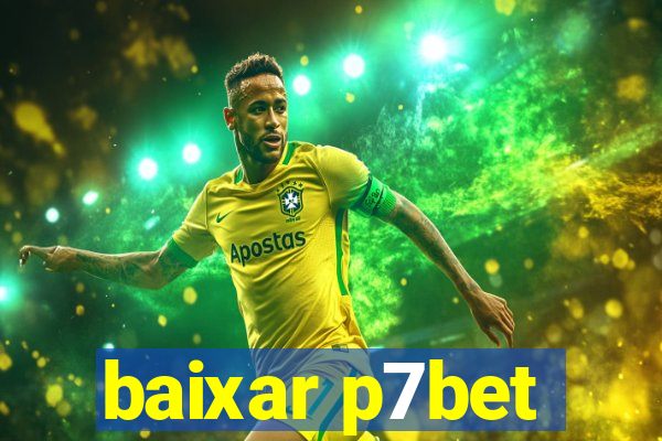 baixar p7bet